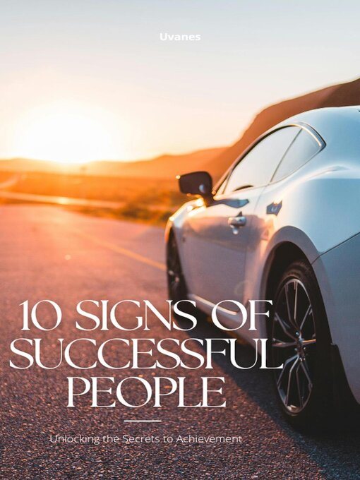 Title details for 10 SIGNS OF SUCCESSFUL PEOPLE by Uvanes - Available